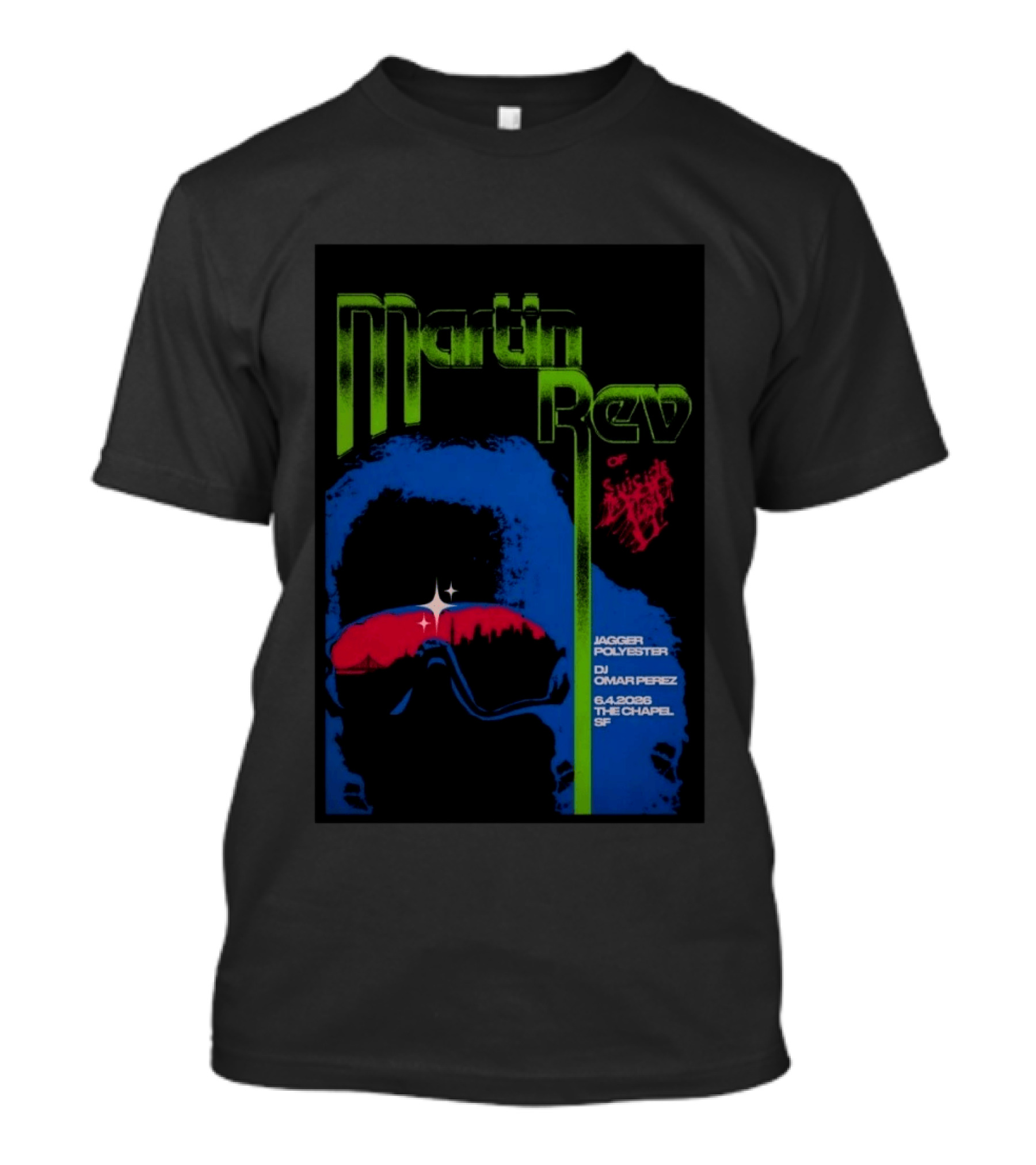 Martin Rev Suicide 6 4 2026 The Chapel SF Jagger Polyester DJ Omar Perez T-Shirt