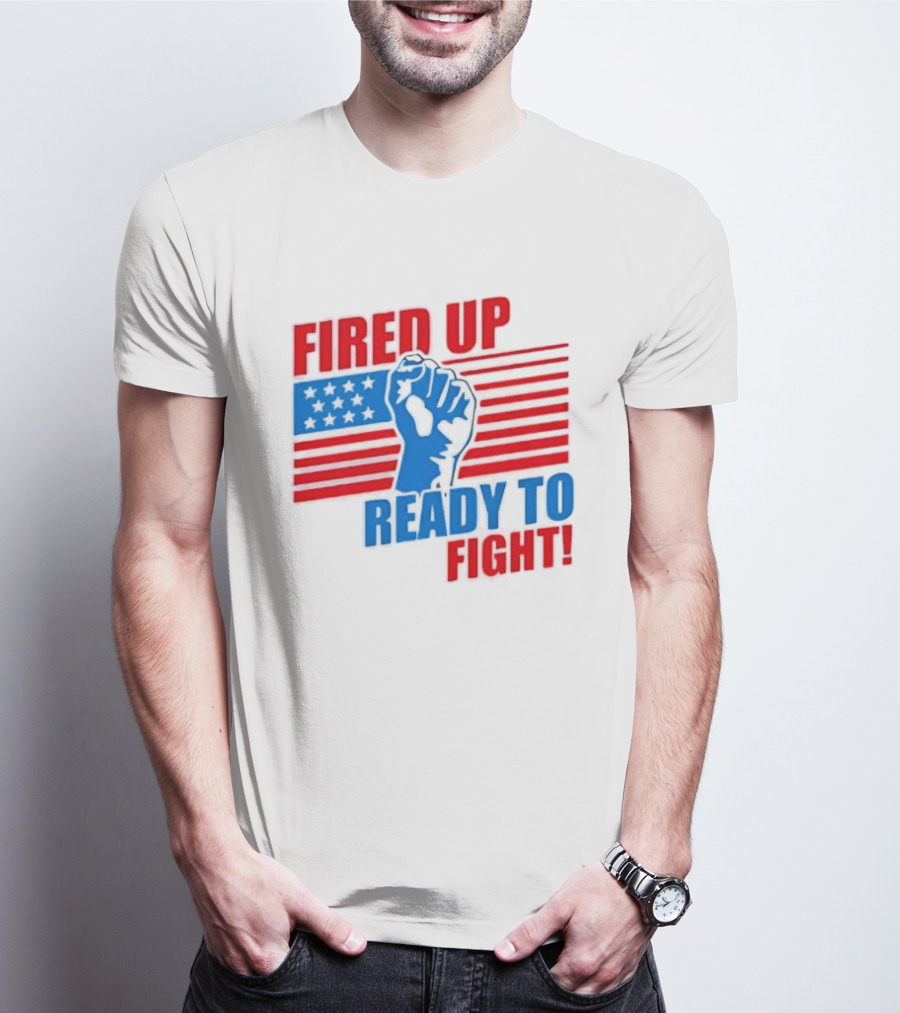Fired Up Ready To Fight USA Flag Fist T-Shirt
