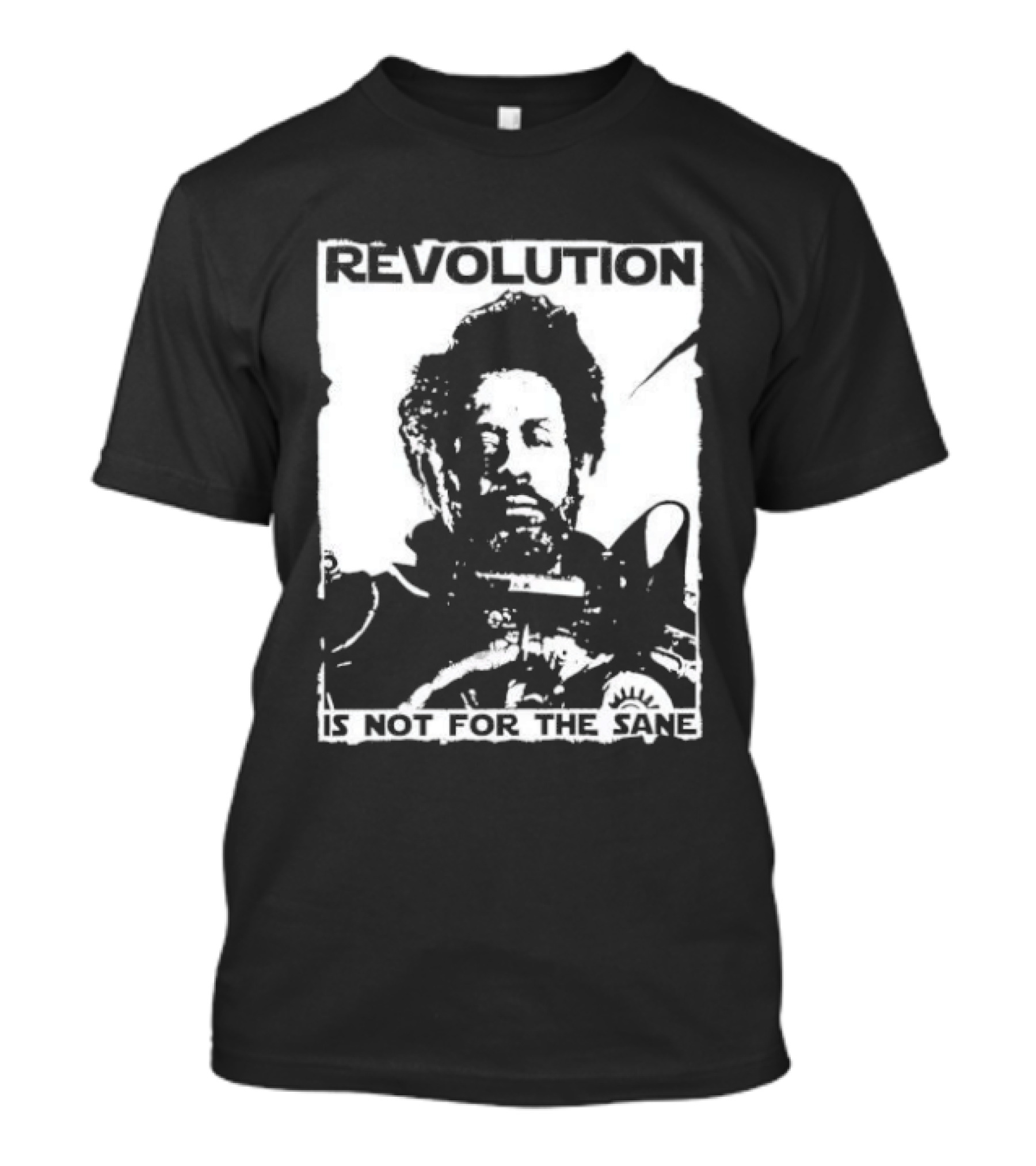 Revolution Is Not For The Sane Saw Gerrera T-Shirt