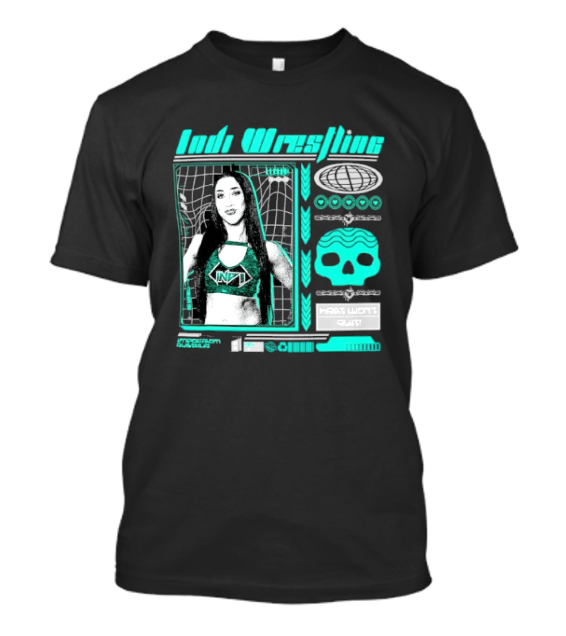 Indi Hartwell Wrestling INDXT Skulls Most Won't Quit T-Shirt