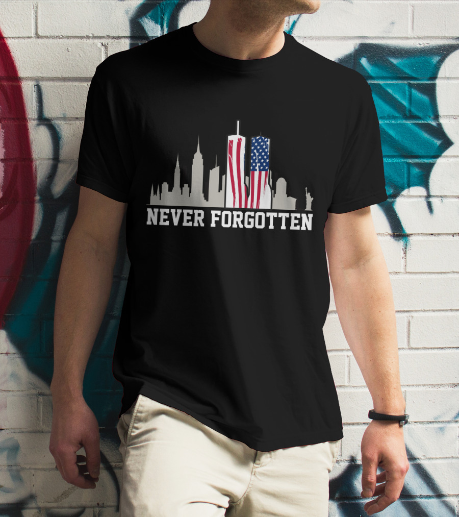 Never Forgotten September 11 Memorial 911 Twin Towers American Flag T-Shirt