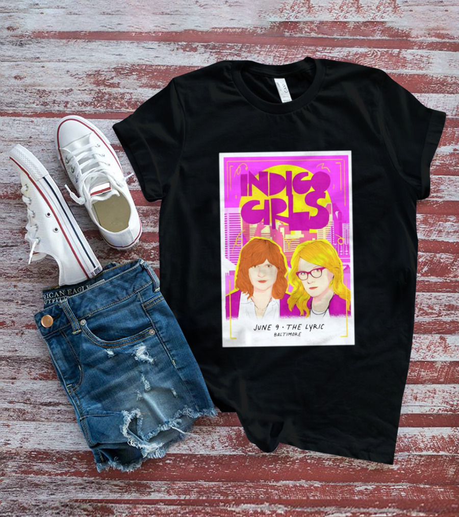Indigo Girls June 9 The Lyric Baltimore Concert T-Shirt