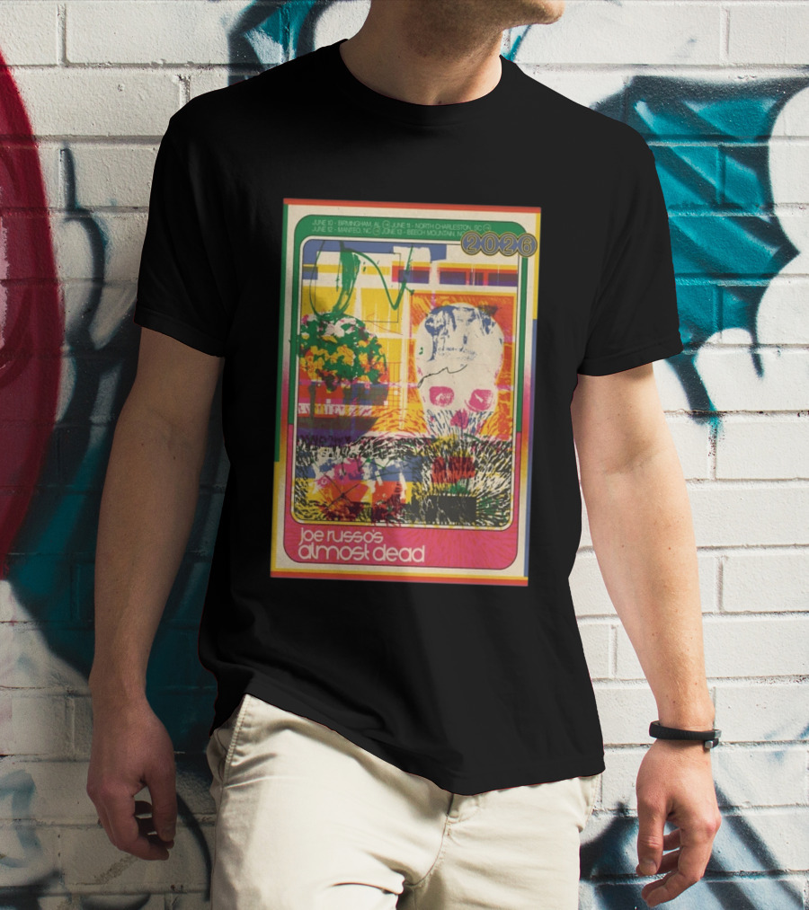 Joe Russo's Almost Dead 2026 Birmingham AL North Charleston SC Manteo NC Beech Mountain Tour T-Shirt