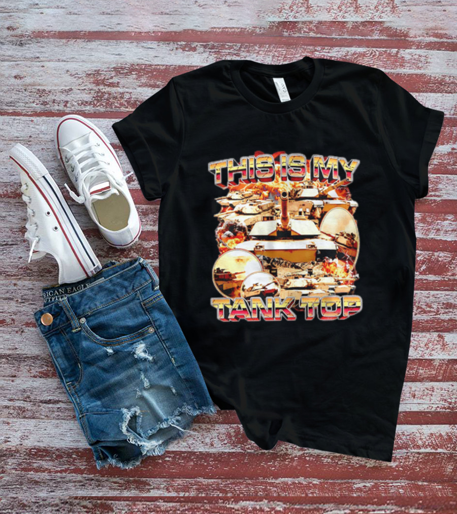 This Is My Military Tanks Army Humor T-Shirt