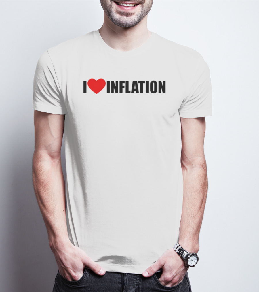 I Heart Inflation Trendy T-Shirt