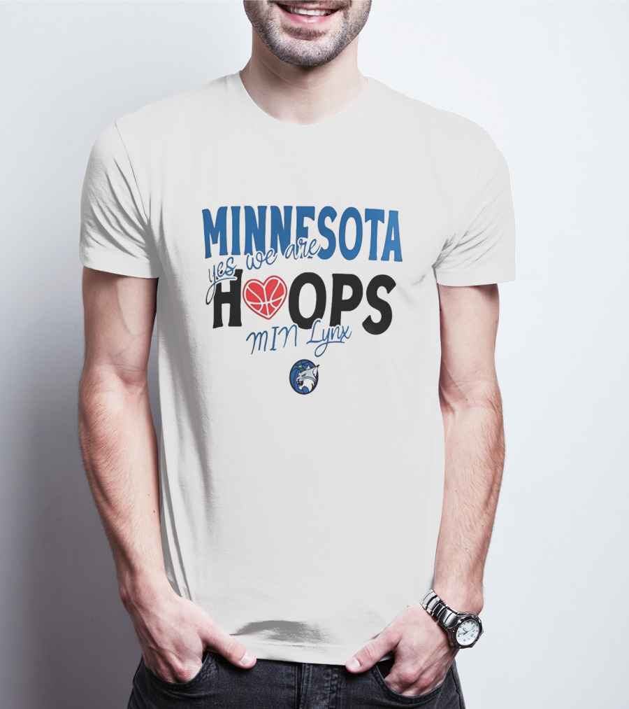 Minnesota Hoops Yes We Are Min Lynx T-Shirt