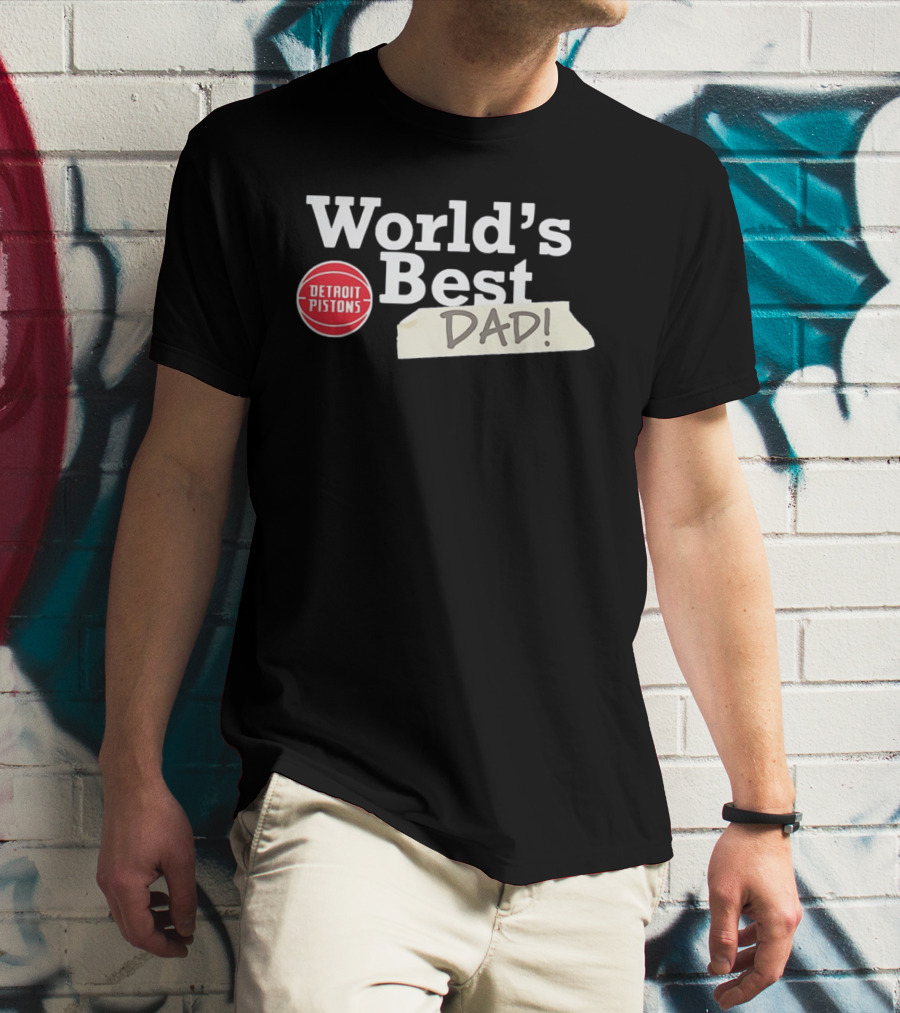 Detroit Pistons World's Best Dad 2026 T-Shirt