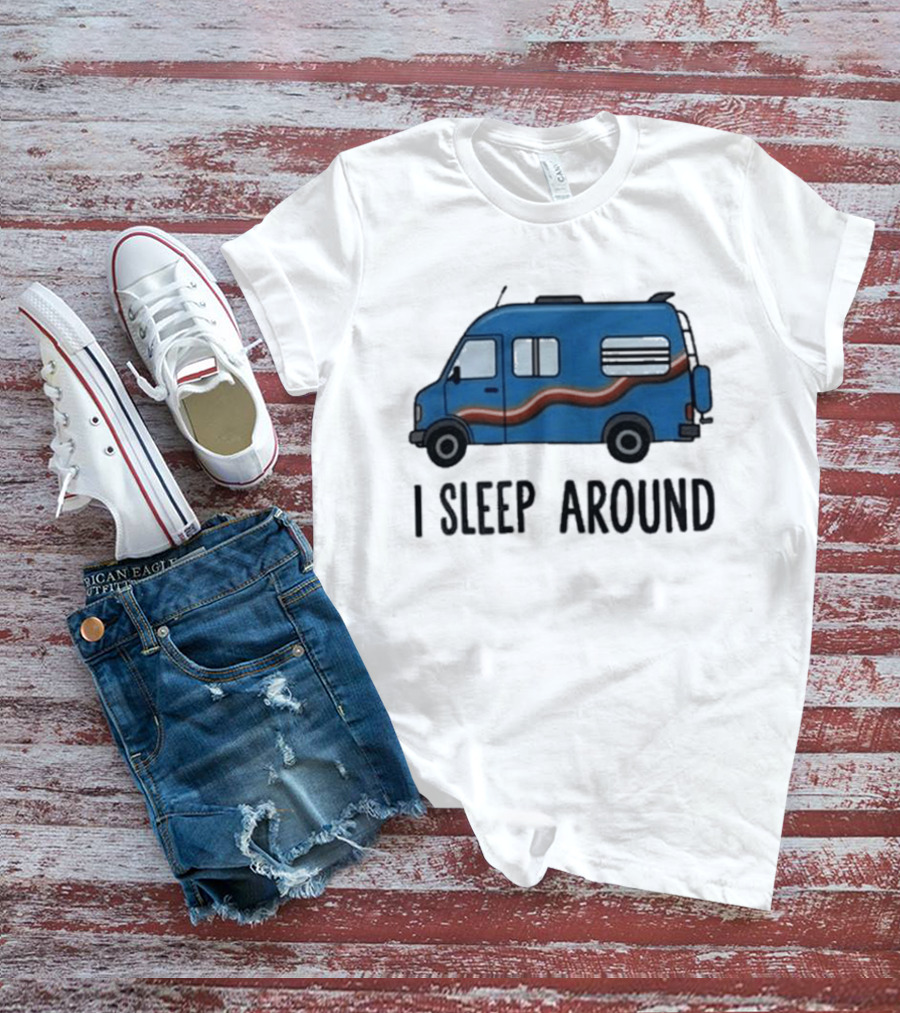 Passenger Van I Sleep Around Tyler Genocchio T-Shirt