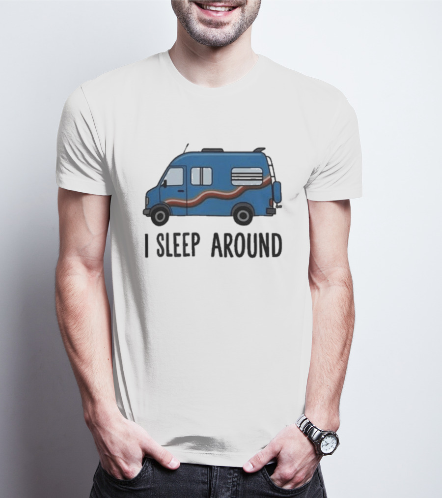 Passenger Van I Sleep Around Tyler Genocchio T-Shirt