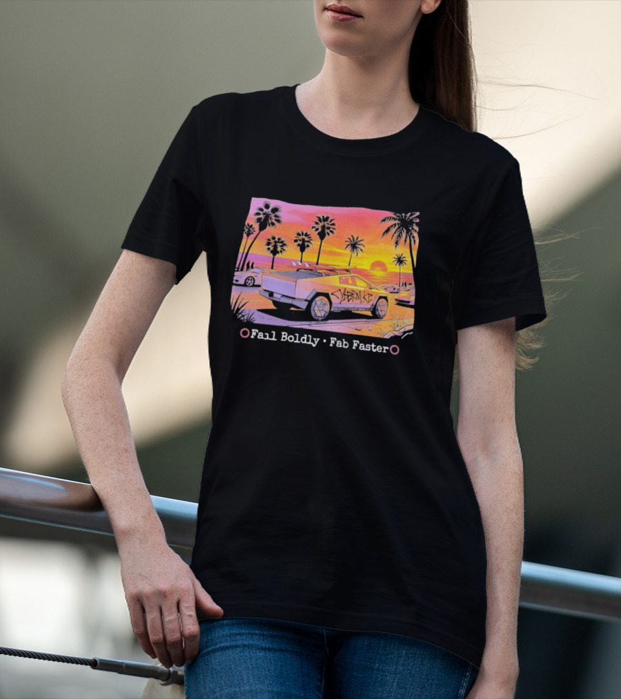 Cybertruck Beach Sunset Surfer Vibes Fail Boldly Fab Faster T-Shirt
