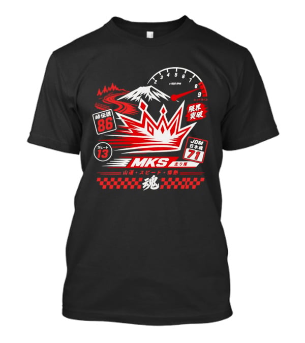 MKS 86 71 Touge Legend Japanese Spirit Racing Speed Mountain Passion T-Shirt