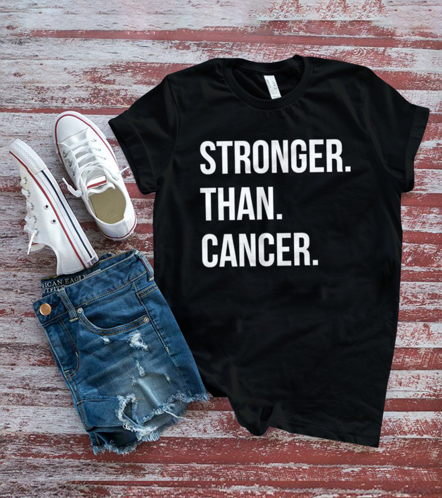 Stronger Than Cancer Inspirational Awareness T-Shirt