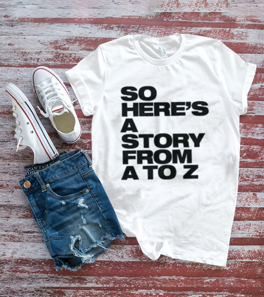 Spice Girls So Here's A Story From A To Z T-Shirt