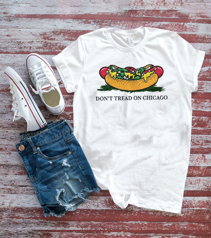Hot Dog Don't Tread On Chicago T-Shirt
