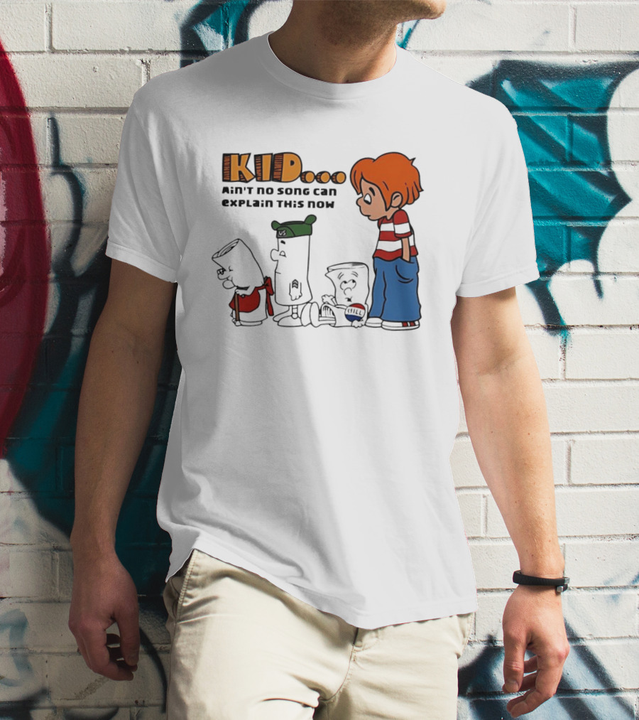 Kid Ain't No Song Can Explain This Now Retro Cartoon T-Shirt