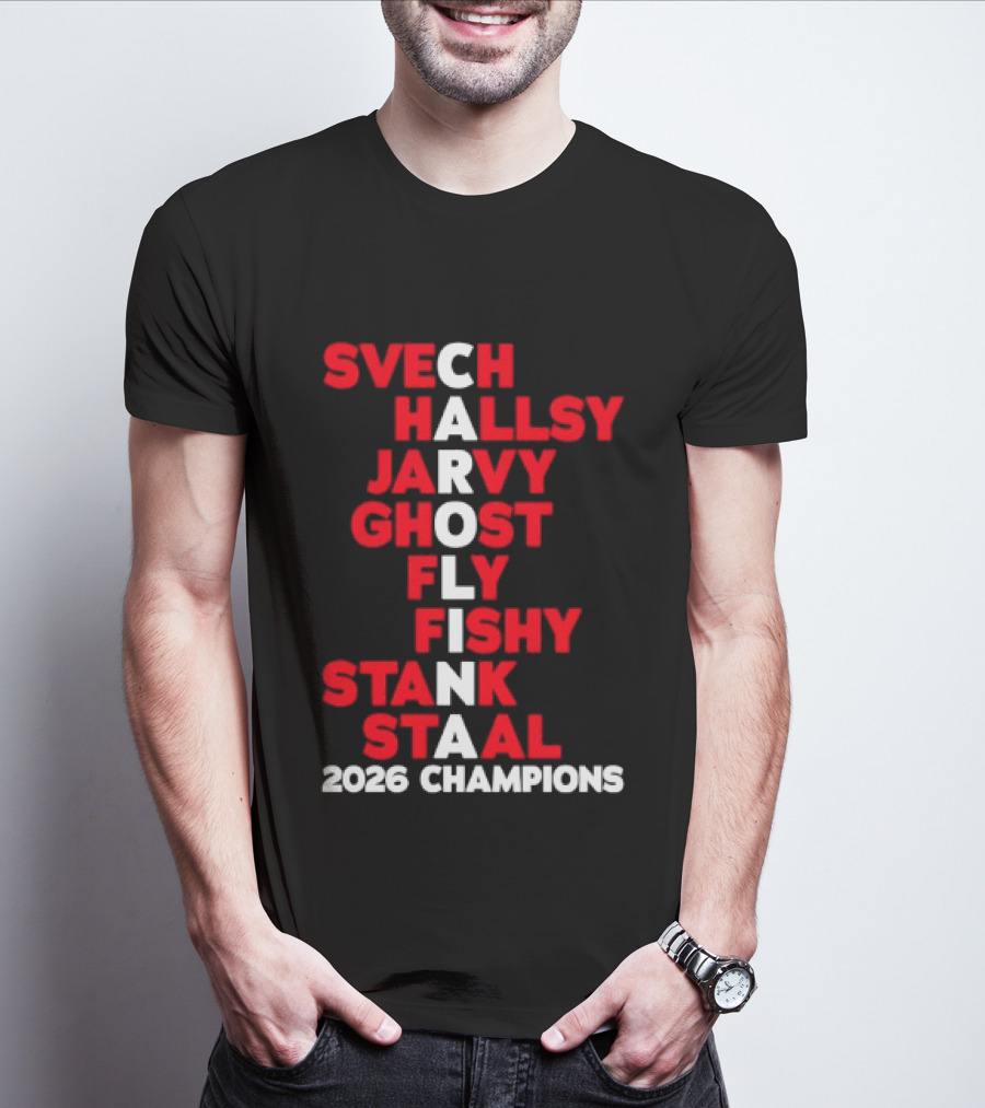 Carolina Hurricanes 2026 Champions Svech Hallsy Jarvy Ghost Fly Fishy Stank Staal T-Shirt