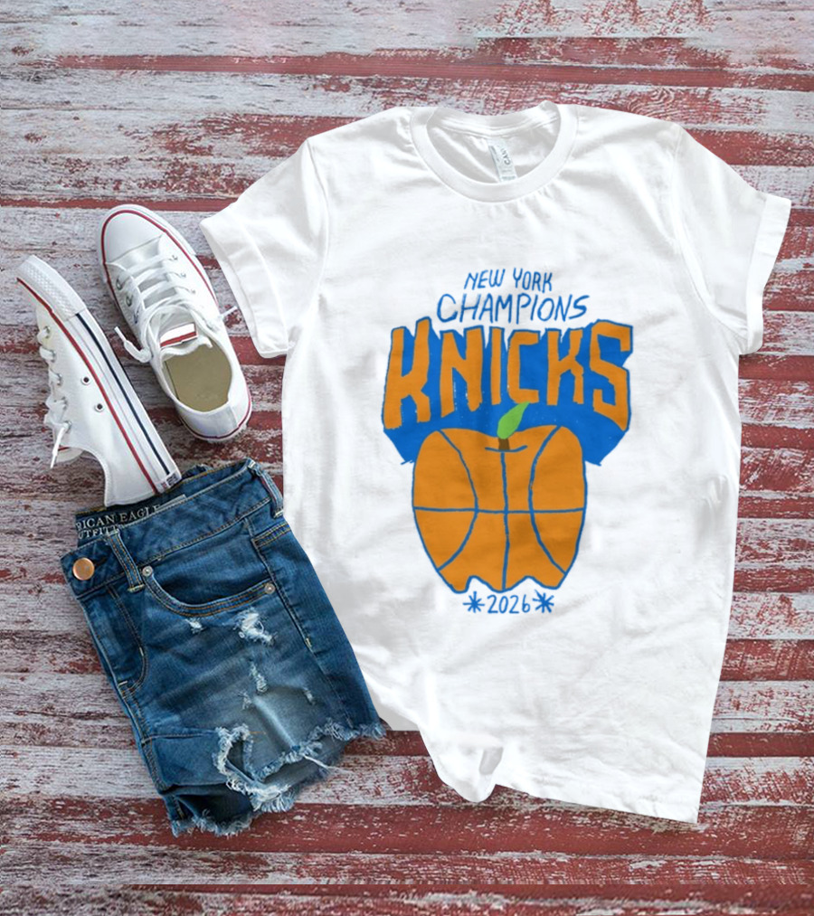 New York Champions Knicks Big Apple 2026 T-Shirt