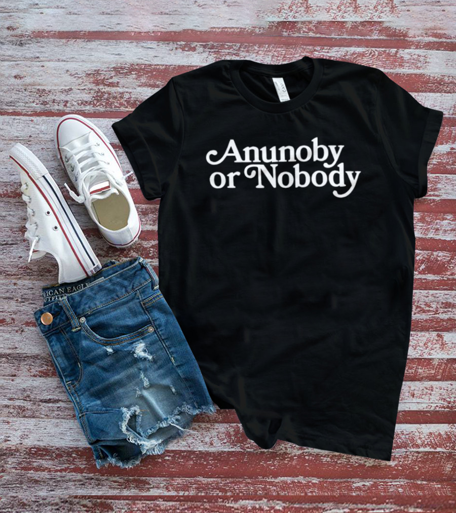 Anunoby Or Nobody Bold Fan T-Shirt