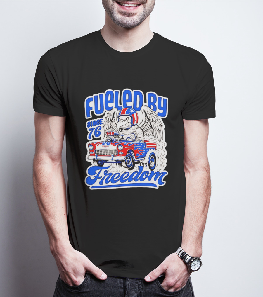 Fueled By Freedom Eagle Hot Rod USA Since 76 T-Shirt