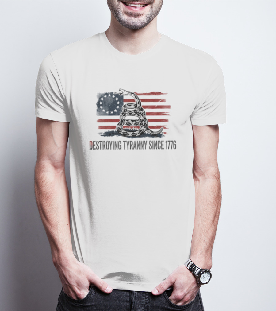 Destroying Tyranny Since 1776 Betsy Ross Flag Snake T-Shirt