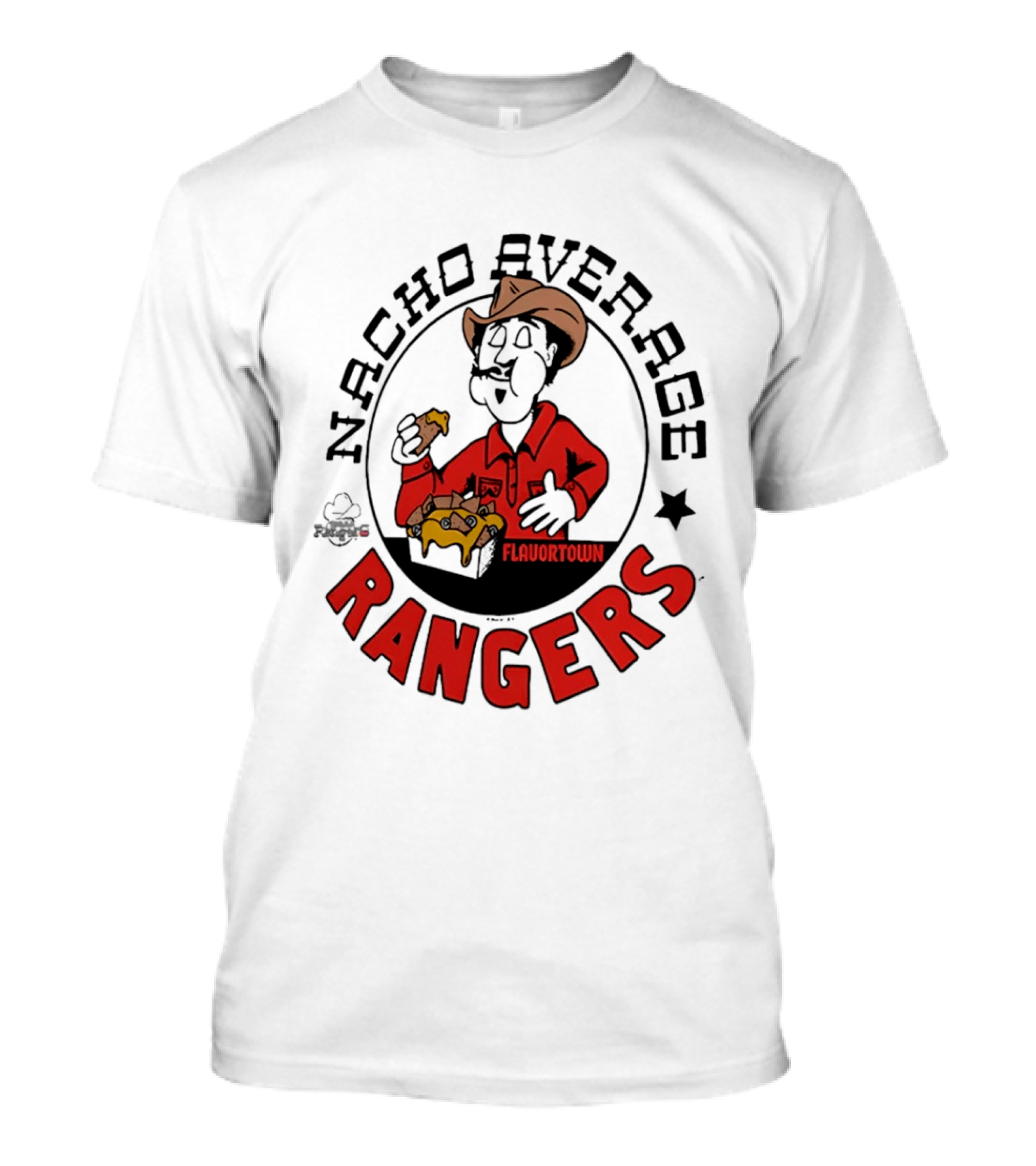 Nacho Average Rangers Flavortown Cowboys Eating Nachos T-Shirt