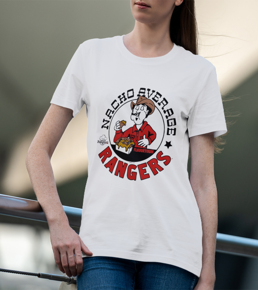 Nacho Average Rangers Flavortown Cowboys Eating Nachos T-Shirt
