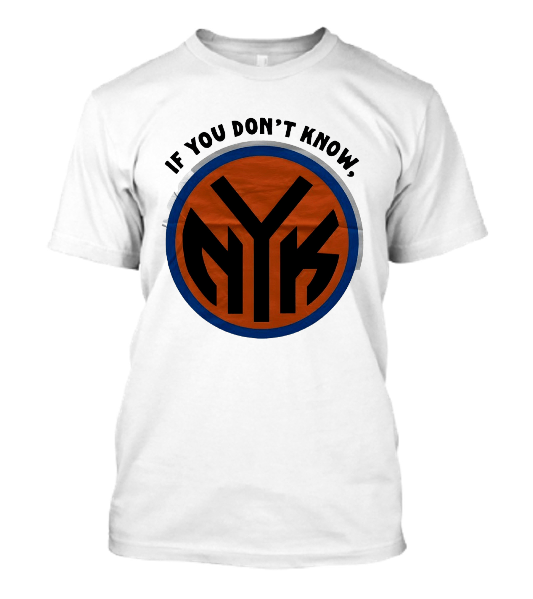 New York Knicks Basketball NYK If You Don't Know 2026 T-Shirt