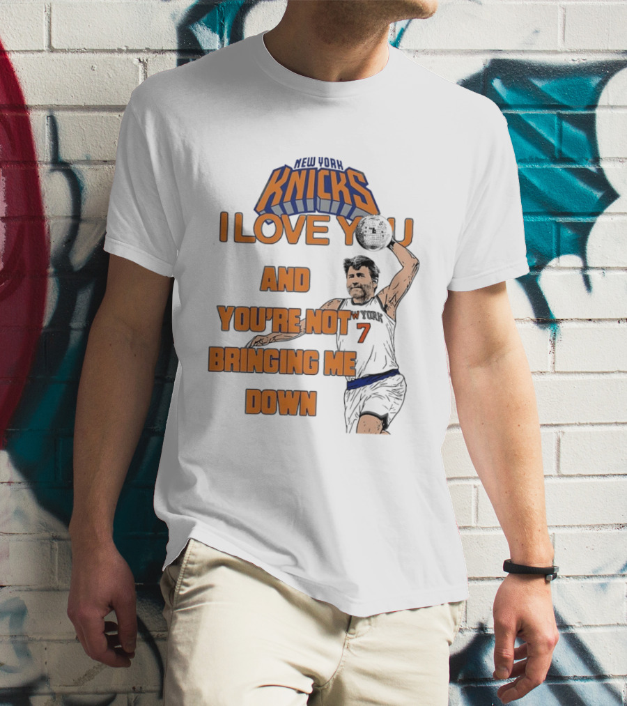 Vampire Weekend New York Knicks I Love You And You're Not Bringing Me Down Basketball Player T-Shirt