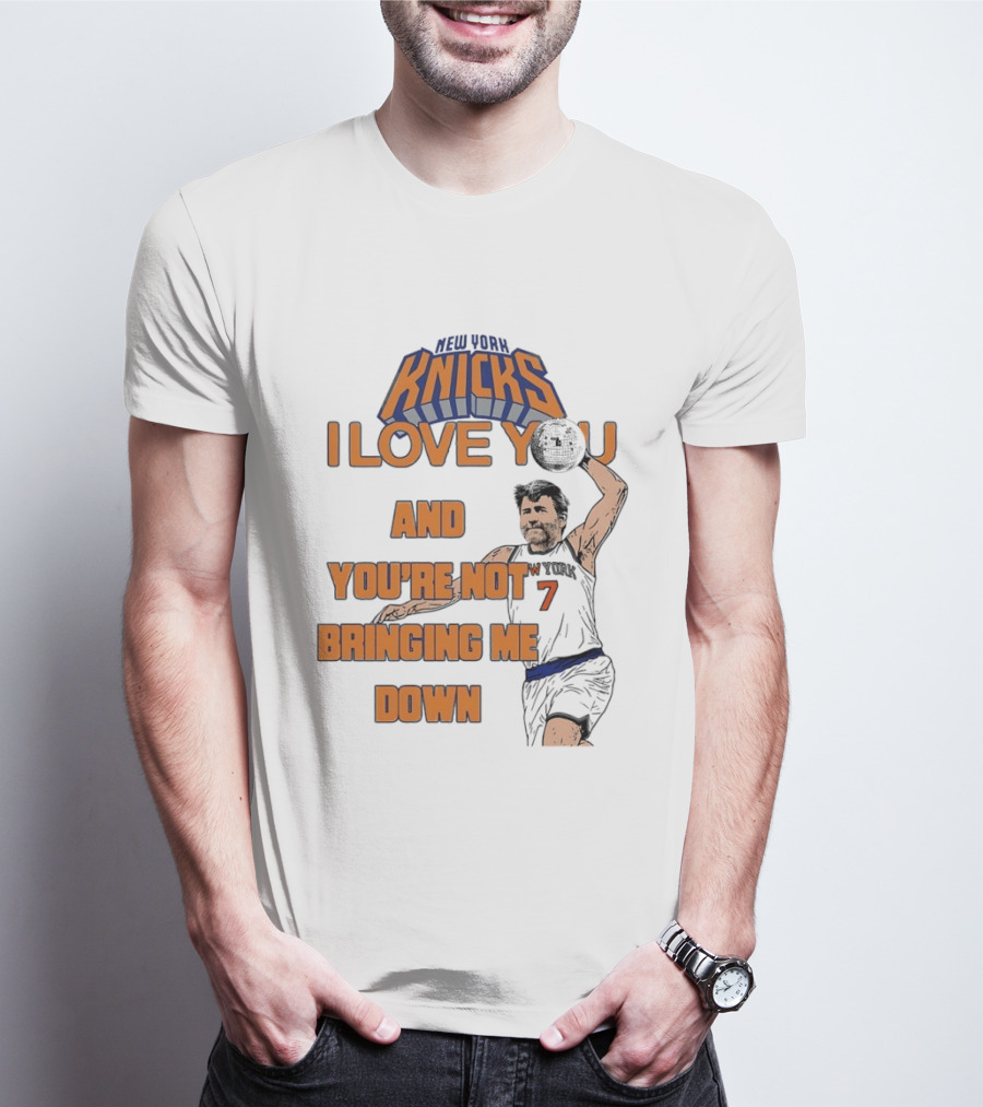 Vampire Weekend New York Knicks I Love You And You're Not Bringing Me Down Basketball Player T-Shirt