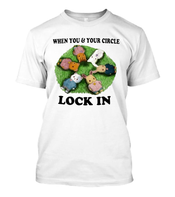 When You And Your Circle Lock In In Cute Animal Friends T-Shirt