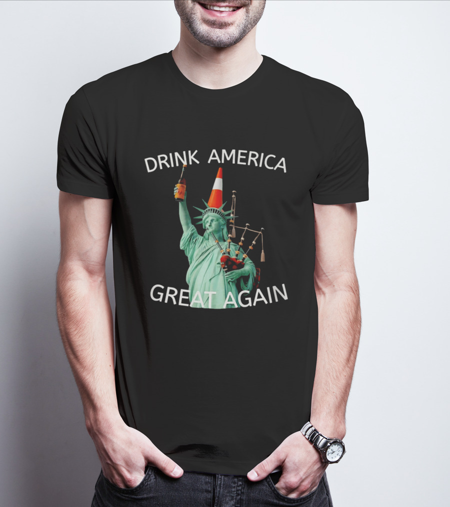 Statue Of Liberty Drink America Great Again Cone And Bagpipes T-Shirt