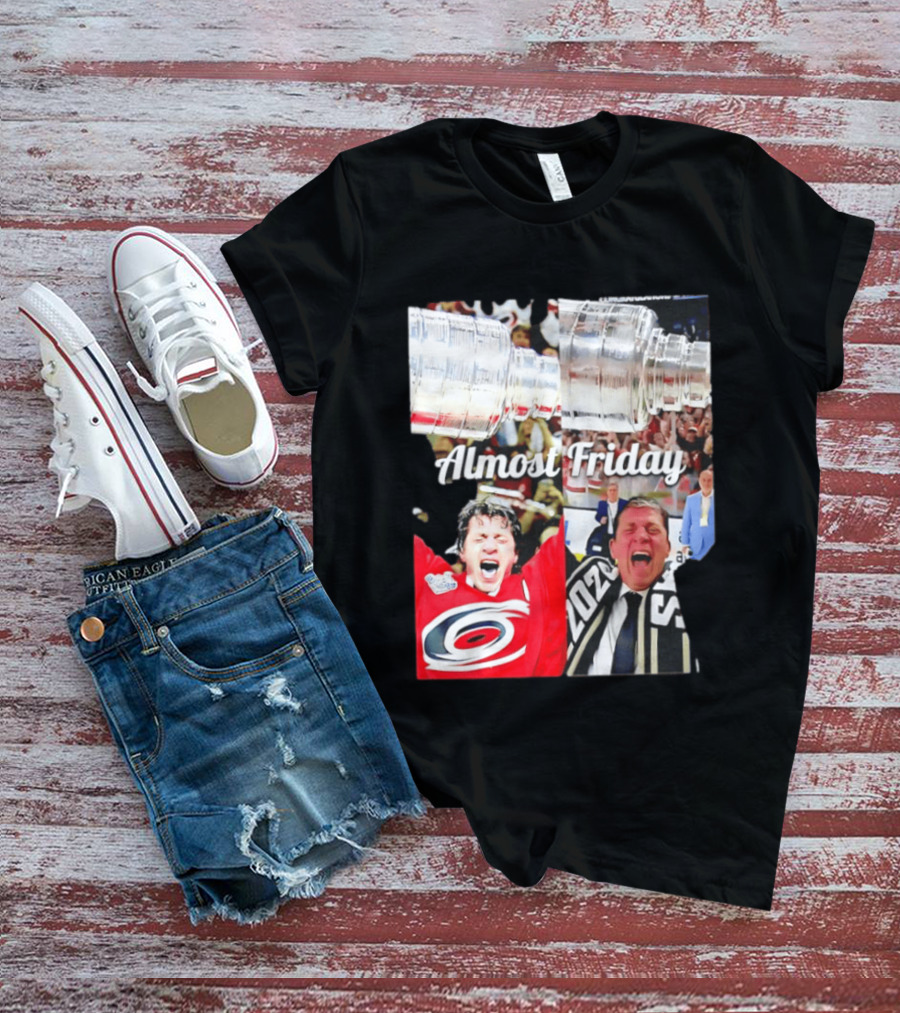 Rod Brind'Amour Almost Friday Ice Hockey Canadian Double Cup Celebration T-Shirt