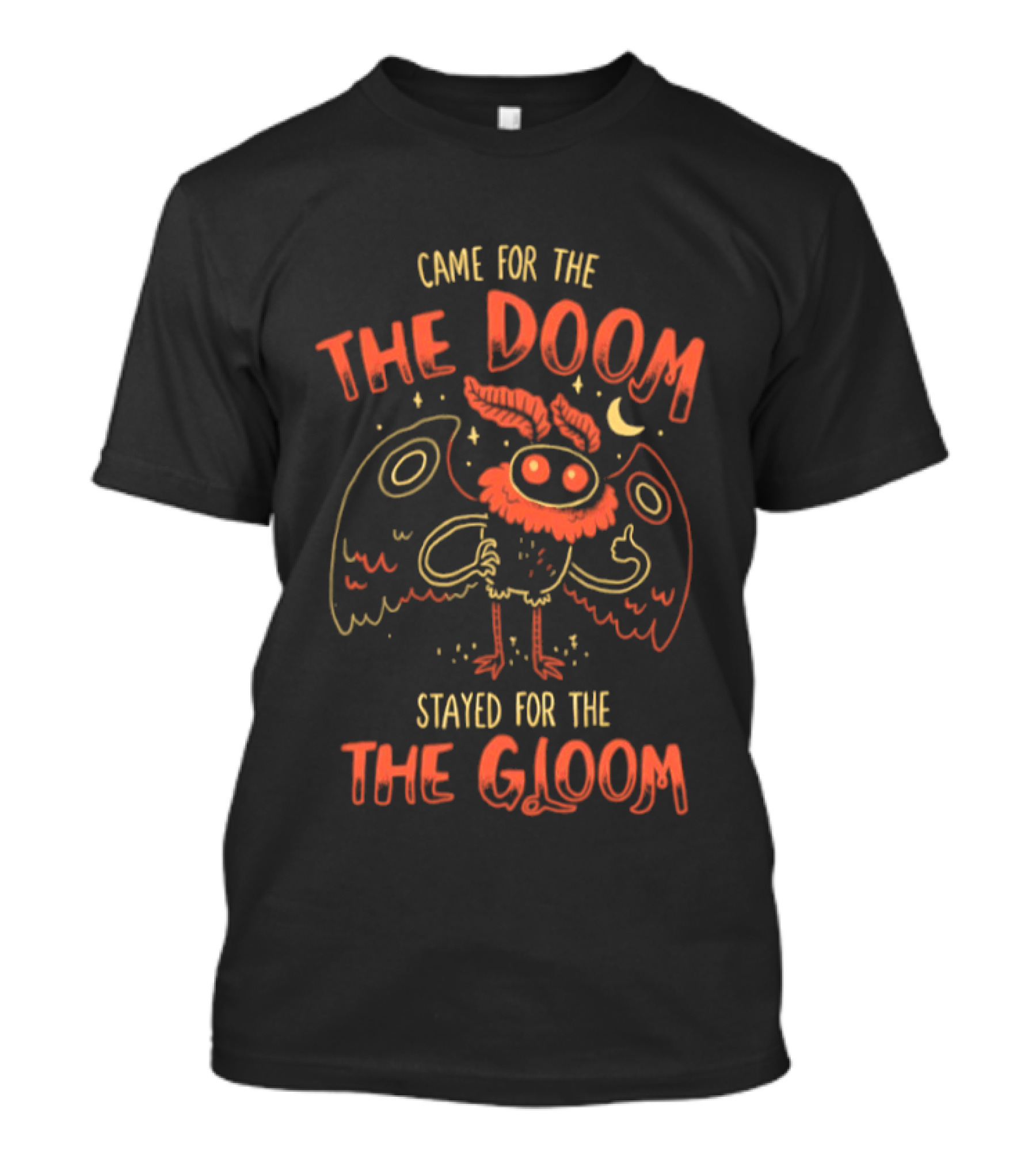 Came For The The Doom Stayed For The The Gloom Owl Cartoon With Crescent Moon And Stars T-Shirt