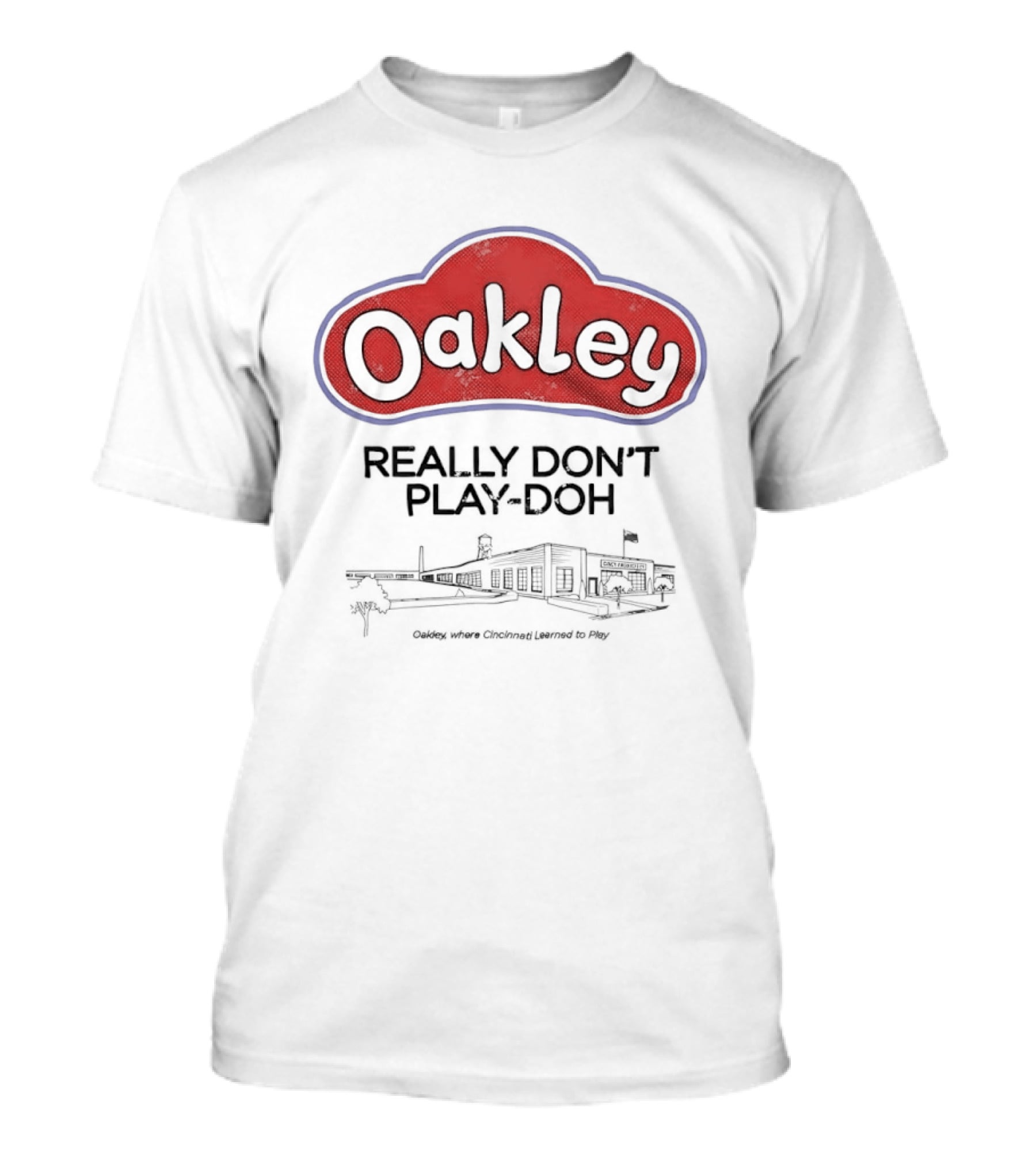 Oakley Really Don't Play Doh Playhouse Building T-Shirt