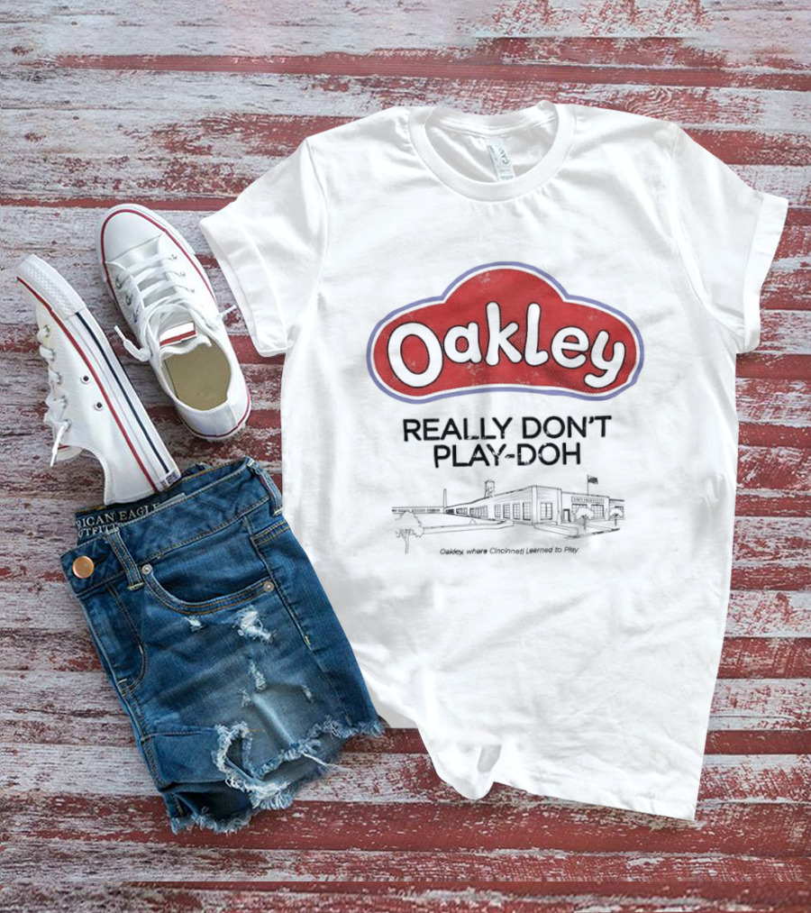 Oakley Really Don't Play Doh Playhouse Building T-Shirt