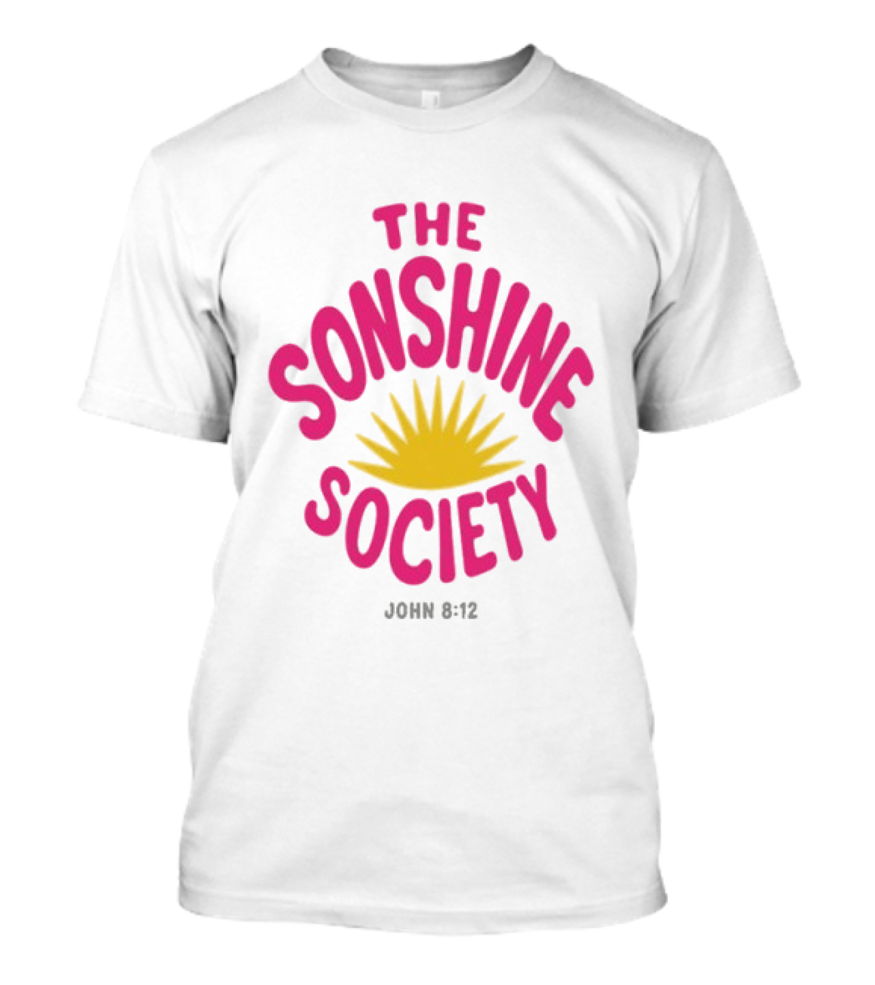 The Sonshine Society John 8 12 Bold Pink Yellow Sunburst T-Shirt