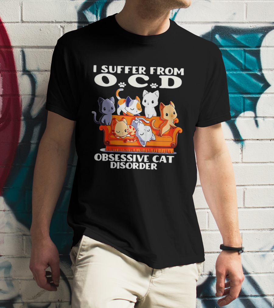 I Suffer From OCD Obsessive Cat Disorder Couch Full Of Cute Cats T-Shirt