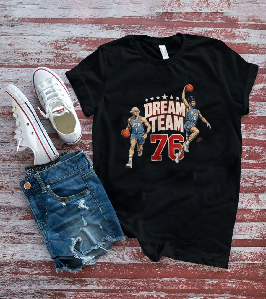 Dream Team 76 Since 1776 2026 4th Of July Basketball 250 Years T-Shirt