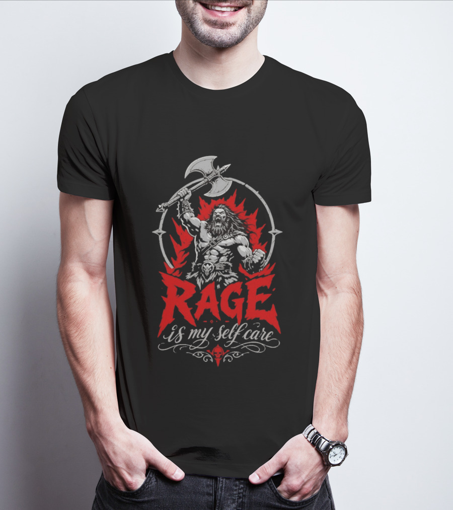 Rage Is My Self Care Barbarian Warrior Fantasy Axe Red Flames T-Shirt
