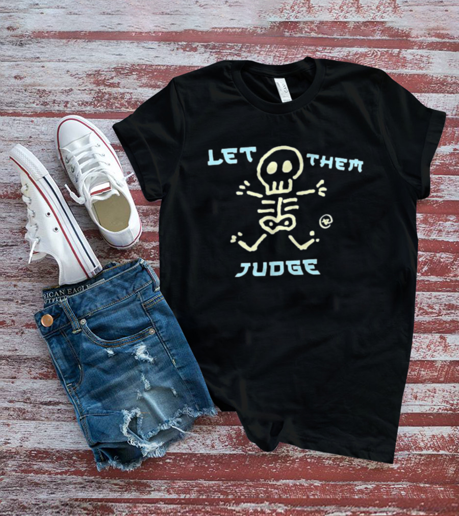 Skeleton Let Them Judge Thunder Cartoon T-Shirt
