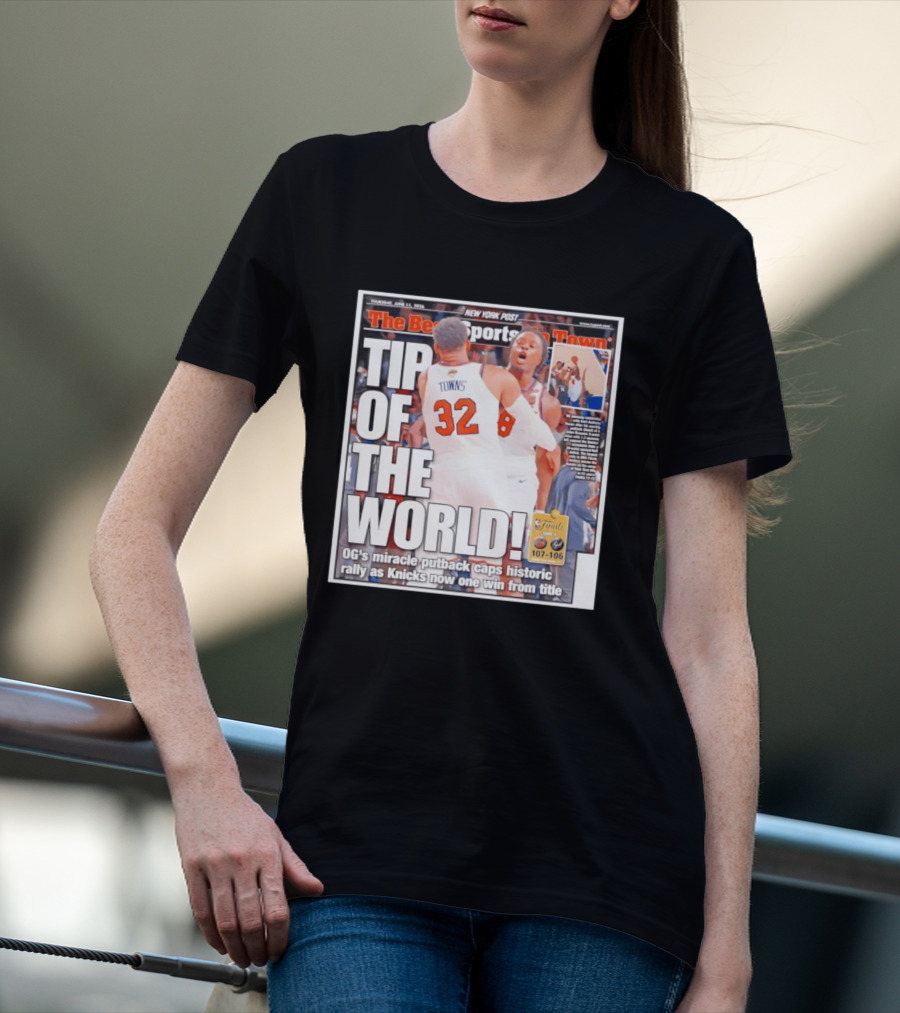 Karl Anthony Towns OG Anunoby Knicks Tip Of The World NBA Finals Victory June 11 2020 T-Shirt