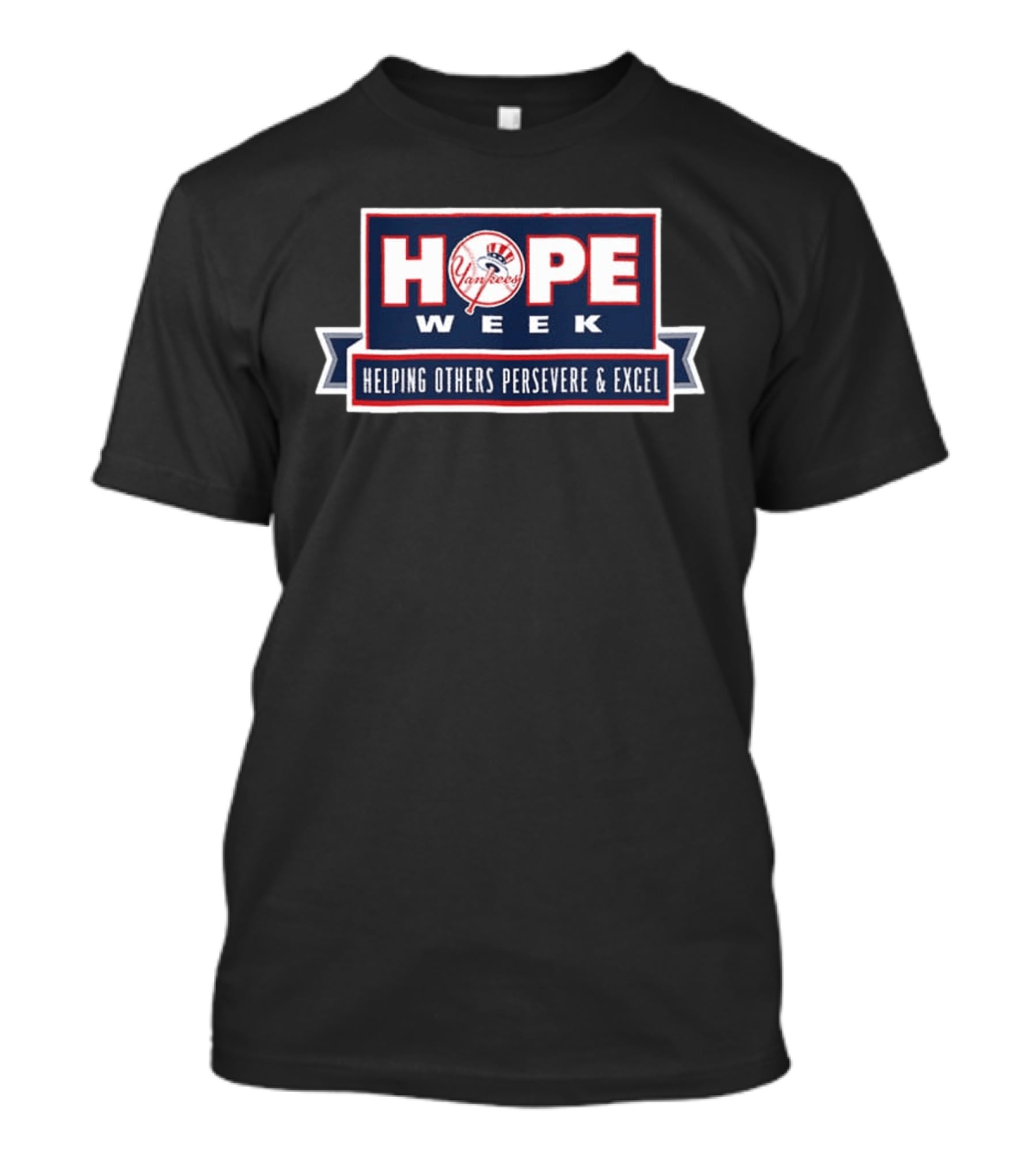 Yankees Hope Week 2026 Helping Others Persevere & Excel T-Shirt