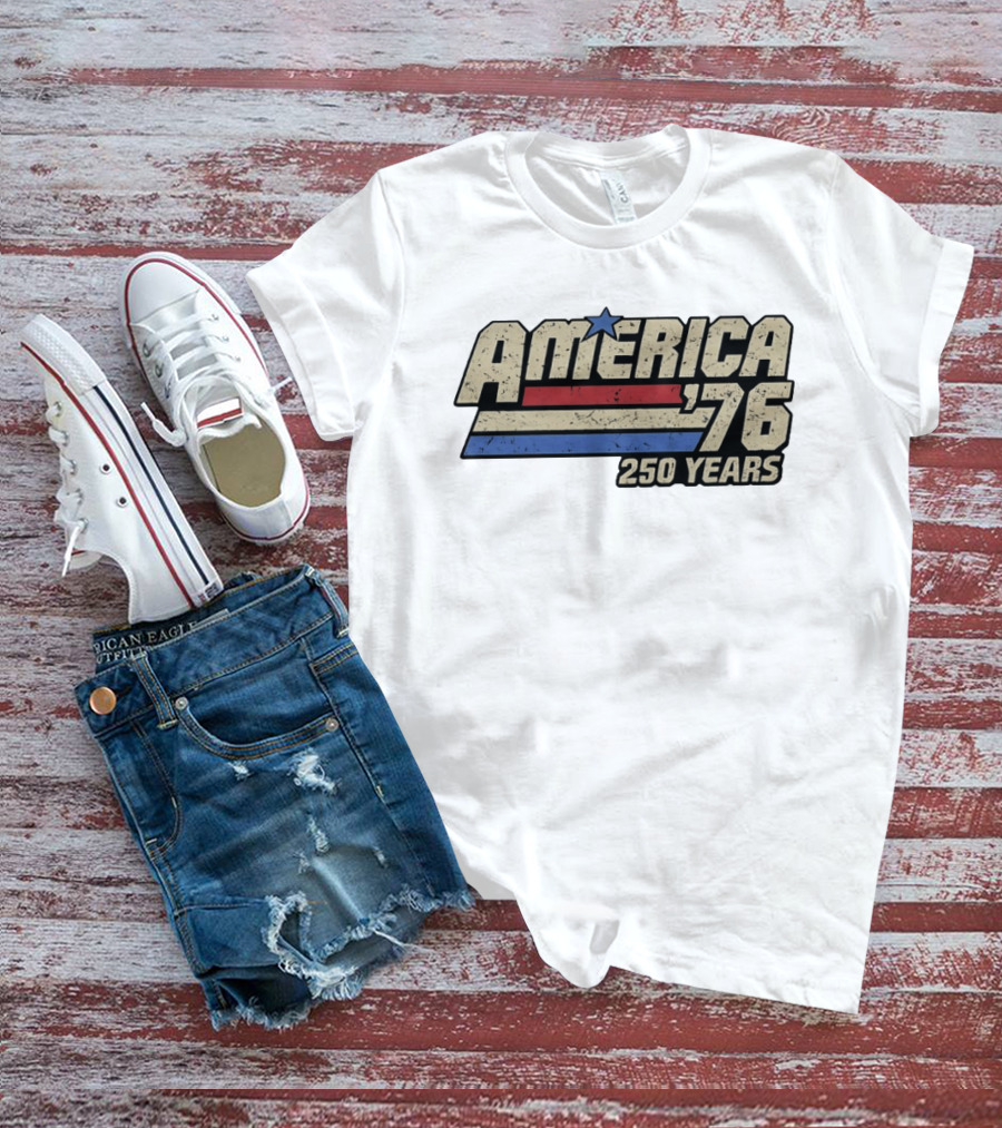 America '76 Vintage Patriotic 250 Years Celebration T-Shirt