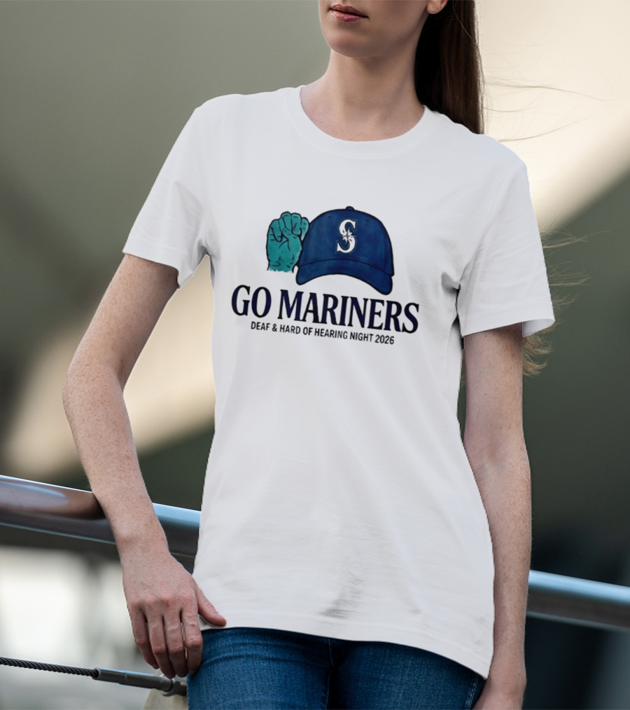 GO Mariners Deaf And Hard Of Hearing Night 2026 Fist Cap T-Shirt