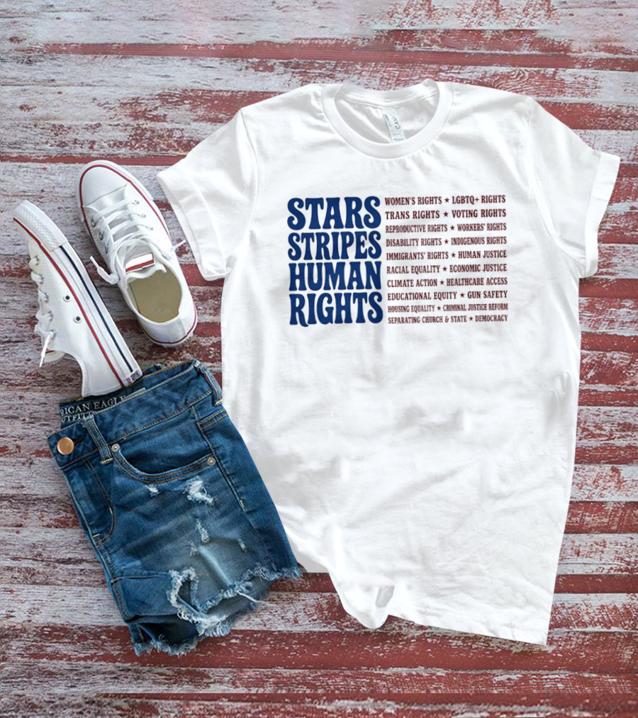 Stars Stripes Human Rights Women's Rights Immigrant Rights Disability Rights Voting Rights Racial Equality T-Shirt