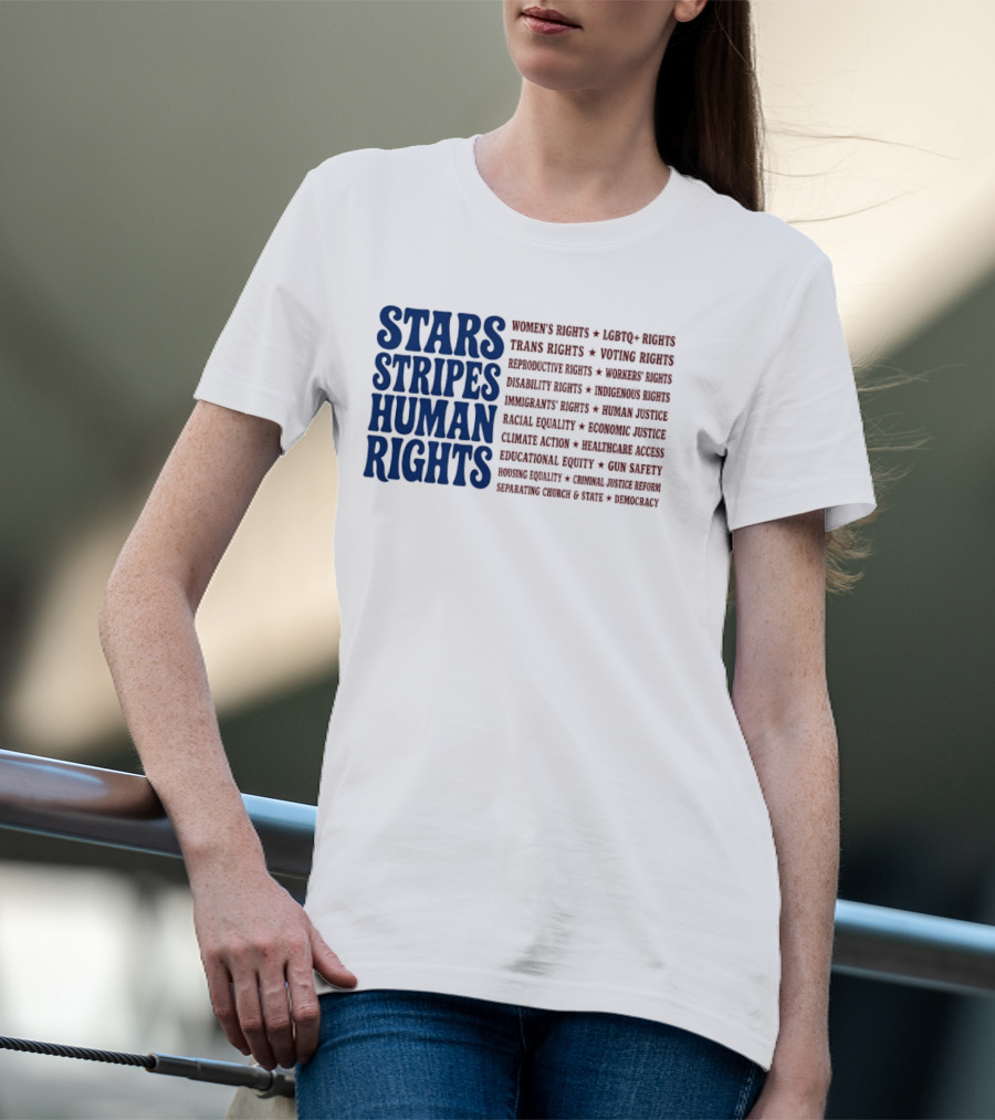 Stars Stripes Human Rights Women's Rights Immigrant Rights Disability Rights Voting Rights Racial Equality T-Shirt