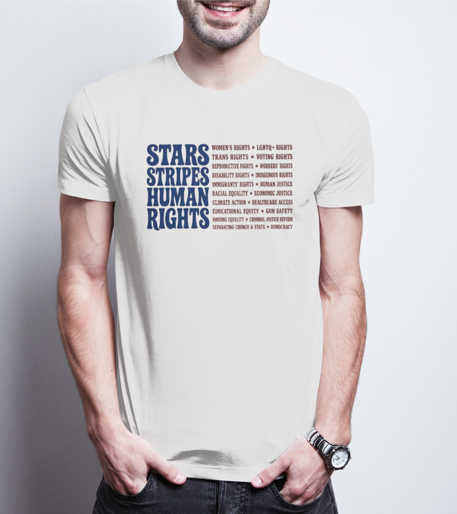 Stars Stripes Human Rights Women's Rights Immigrant Rights Disability Rights Voting Rights Racial Equality T-Shirt