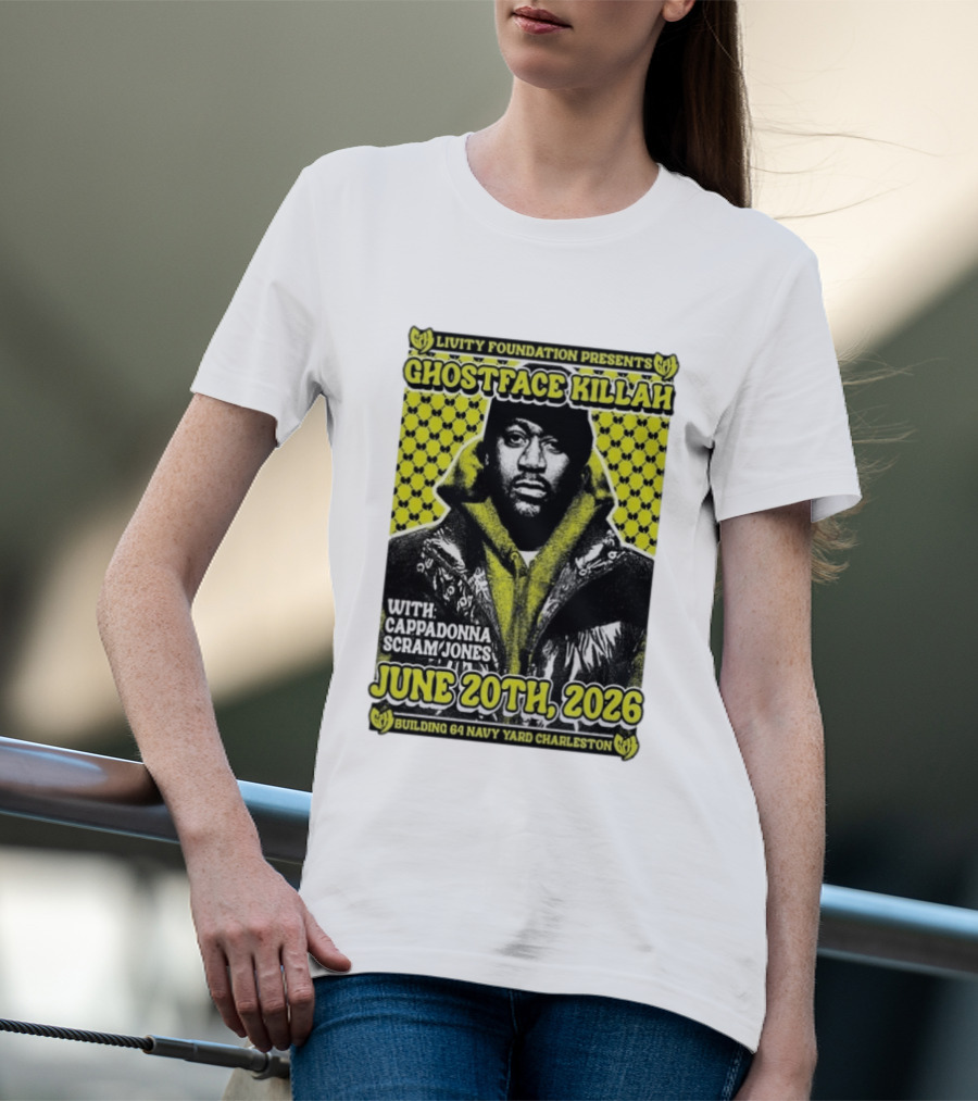 Livity Foundation Presents Ghostface Killah June 20th 2026 With Cappadonna Scram Jones Building 64 Navy Yard Charleston T-Shirt