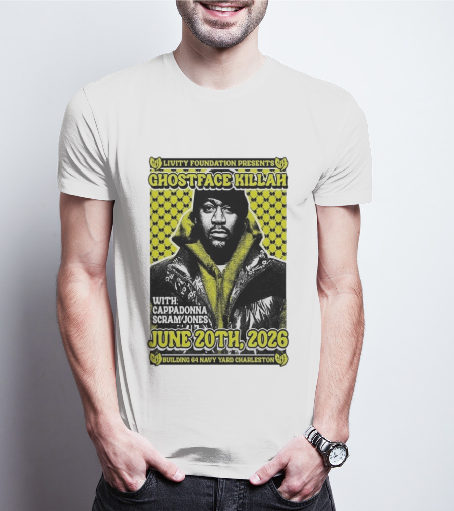 Livity Foundation Presents Ghostface Killah June 20th 2026 With Cappadonna Scram Jones Building 64 Navy Yard Charleston T-Shirt