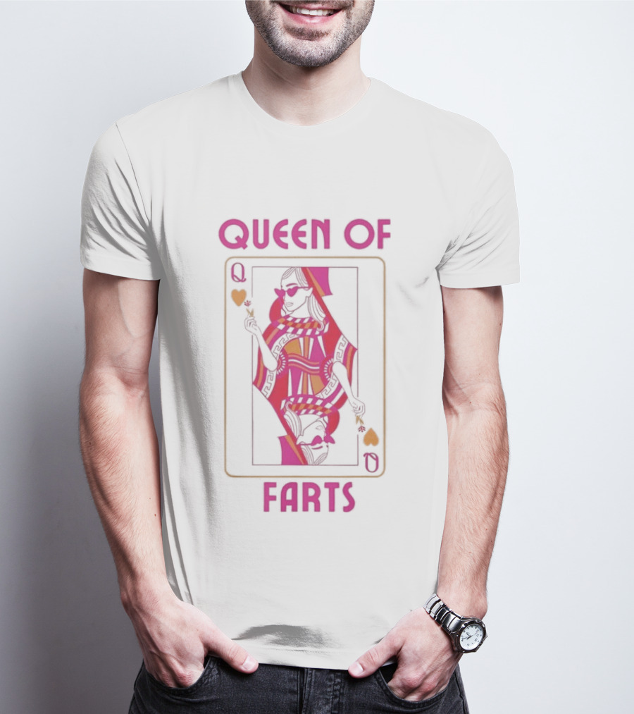 Queen Of Farts Playing Card Design Humor T-Shirt